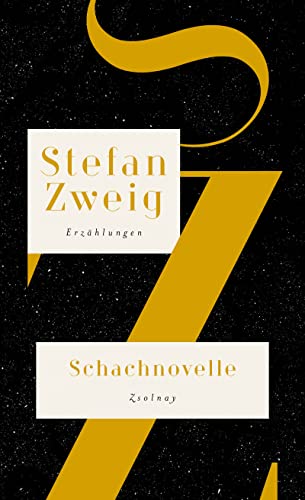 Schachnovelle: Die Erzählungen, Band III 1927-1942, Salzburger Ausgabe Band 4 von Zsolnay-Verlag
